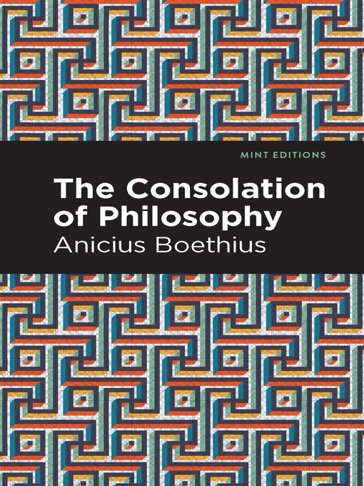 Title details for The Consolation of Philosophy by Ancius Boethius - Available